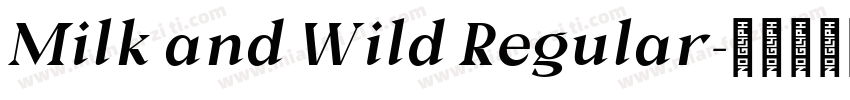 Milk and Wild Regular字体转换